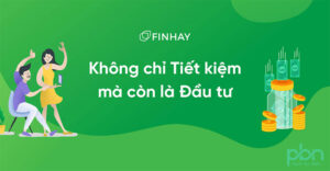 Finhay Ứng dụng đầu tư tích lũy phổ biến tại Việt Nam